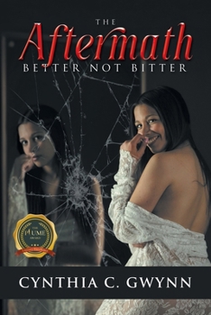 Paperback The Aftermath: Better Not Bitter [Large Print] Book