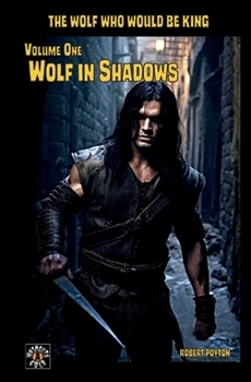 Paperback Wolf in Shadows: The Wolf Who Would be King Vol 1 Book