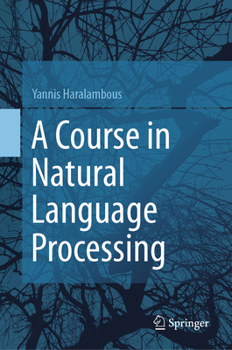 Hardcover A Course in Natural Language Processing Book