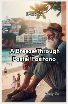 Paperback Benito: A Breeze Through Pastel Positano Book