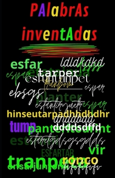 Paperback Palabras inventadas: Un libro muy entretenido para reír y pasarlo bien [Spanish] Book