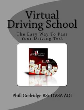 Paperback Virtual Driving School: The Easy Way To Pass Your Driving Test Book