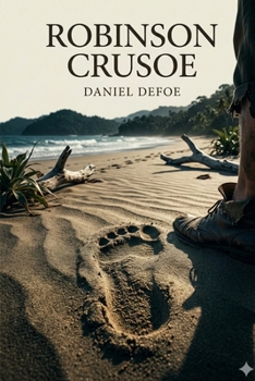 Paperback The Life and Adventures of Robinson Crusoe Book