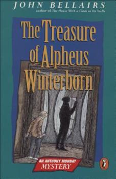 The Treasure of Alpheus Winterborn: An Anthony Monday Mystery (Anthony Monday)