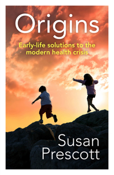 Paperback Origins: Early-Life Solutions to the Modern Health Crisis Book