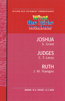 Paperback What the Bible Teaches - Joshua Judges Ruth Book