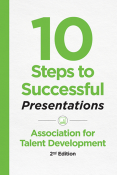 Paperback 10 Steps to Successful Presentations, 2nd Edition Book