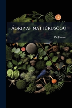 Paperback Ágrip af náttúrusögu: Handa alÞýðu [Icelandic] Book