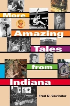 Paperback More Amazing Tales from Indiana Book