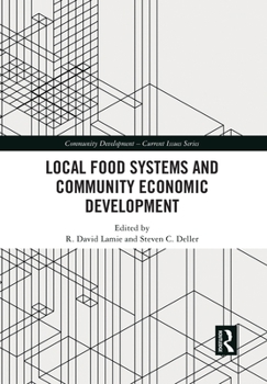 Paperback Local Food Systems and Community Economic Development Book