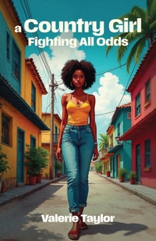 Paperback A Country Girl Fighting All Odds Book