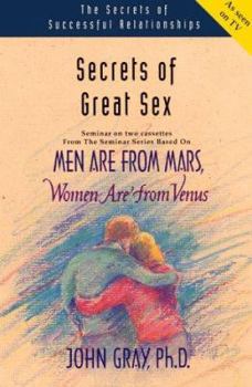 Audio Cassette Secrets of Great Sex: Men Are from Mars, Women Are from Venus Book