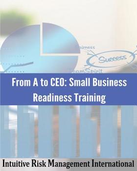 Paperback A to C.E.O: Small Business Readiness Training Book