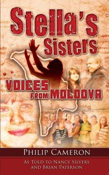 Paperback Stella's Sisters: Voices from Moldova Book