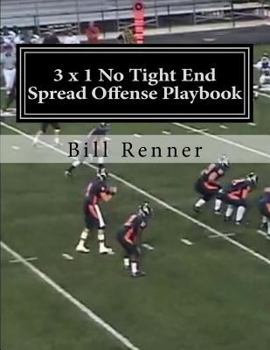 Paperback 3 x 1 No Tight End Spread Offense Playbook Book