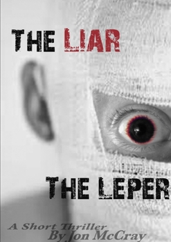 Paperback The Liar The Leper Book