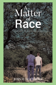 A Matter of Race: Summer with Sheridan