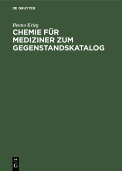 Hardcover Chemie Für Mediziner Zum Gegenstandskatalog [German] Book