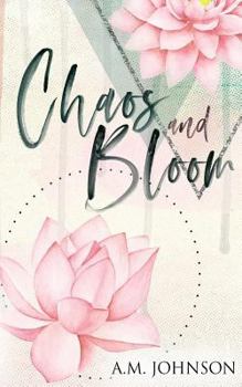 Paperback Chaos and Bloom Book