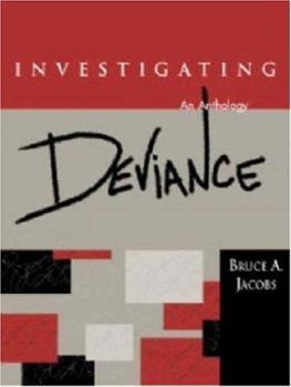 Hardcover Investigating Deviance: An Anthology Book