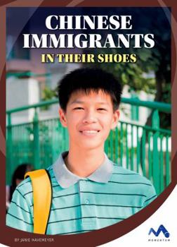 Library Binding Chinese Immigrants: In Their Shoes Book