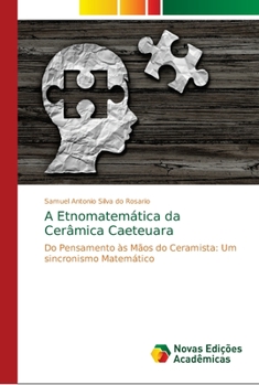 Paperback A Etnomatemática da Cerâmica Caeteuara [Portuguese] Book