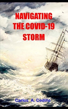Paperback Navigating the COVID-19 Storm Book