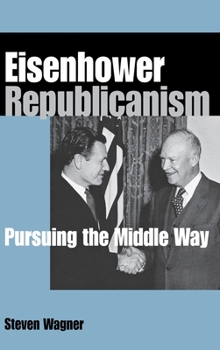 Hardcover Eisenhower Republicanism Book