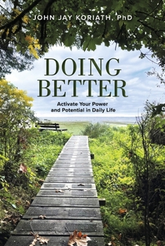 Paperback Doing Better: Activate Your Power and Potential in Daily Life Book