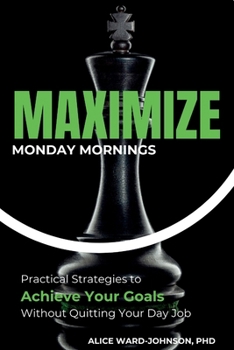 Paperback Maximize Monday Mornings Book