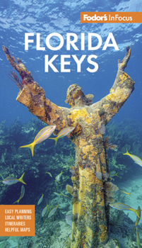 Paperback Fodor's InFocus Florida Keys: With Key West, Marathon & Key Largo Book