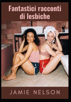 Fantastici racconti di lesbiche