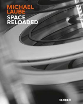 Hardcover Michael Laube: Space Reloaded Book