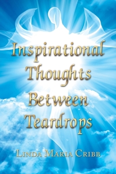 Paperback Inspirational Thoughts Between Teardrops Book