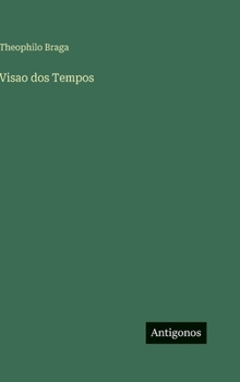 Hardcover Visao dos Tempos [Portuguese] Book