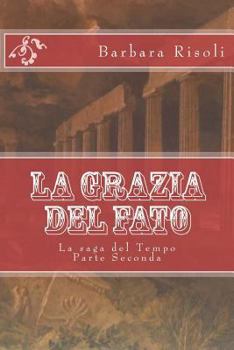 Paperback La grazia del Fato [Italian] Book
