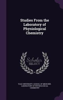 Hardcover Studies from the Laboratory of Physiological Chemistry Book