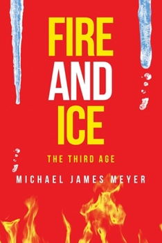 Paperback Fire and Ice the Third Age Book