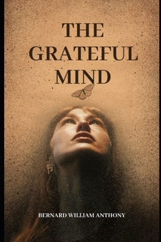 Paperback The Grateful Mind: Building a Better World Through Mindfulness Book