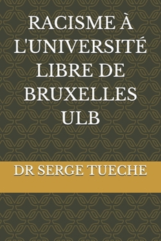 Paperback Racisme À l'Université Libre de Bruxelles Ulb [French] Book