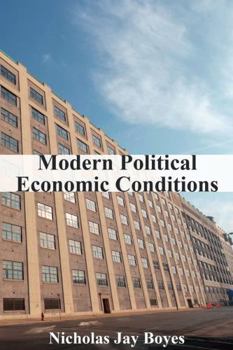 Paperback Modern Political Economic Conditions Book