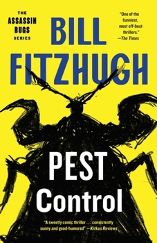 Pest Control - Book #1 of the Assassin Bug