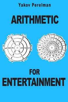 Paperback Arithmetic for Entertainment Book
