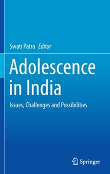 Hardcover Adolescence in India: Issues, Challenges and Possibilities Book