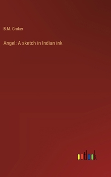 Hardcover Angel: A sketch in Indian ink Book