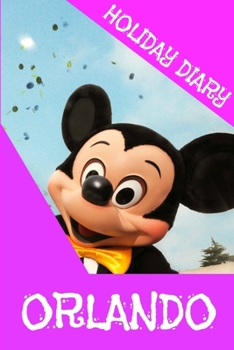 Paperback Holiday Diary Orlando - Girls Edition Book