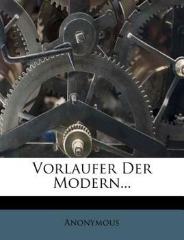 Paperback Vorlaufer Der Modern... Book