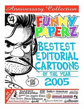 Paperback FUNNY PAPERZ #4 - Bestest Editorial Cartoons of the Year - 2005 Book