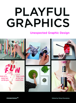 Paperback Playful Graphics: Unexpected Graphic Design Book