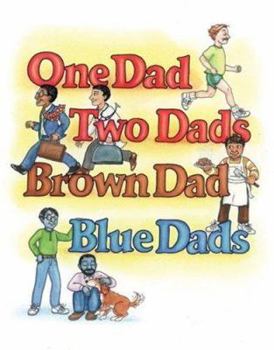 Paperback One Dad, Two Dads, Brown Dad, Blue Dad Book